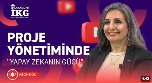 Prof. Dr. Gülüzar Kurt Gümüş Cevaplıyor - Proje Yönetiminde Yapay Zekanın Gücü