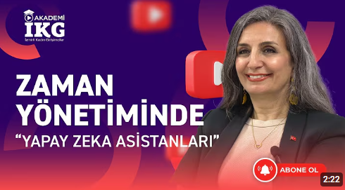 Zaman Yönetiminde Yapay Zeka Asistanları